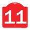Signmission Designer Series Sign-Sign W/ Number 11, Red & White Aluminum Sign, 18" x 18", RW-1818-22911 A-DES-RW-1818-22911 - alternate 1